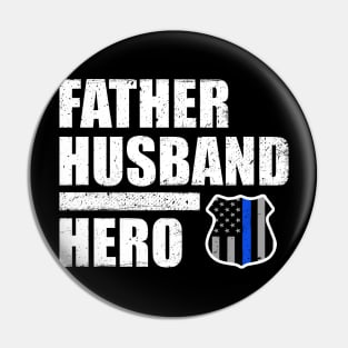 Police Father Husband Hero Thin Blue Line Pin