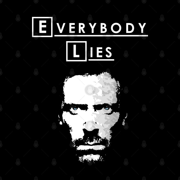 Everybody Lies by VinagreShop