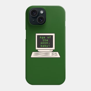 Age of the geek, baby! Computer Phone Case