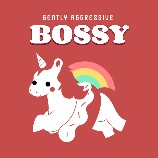 Bossy, Gently Aggressively Unicorn by Art Deck