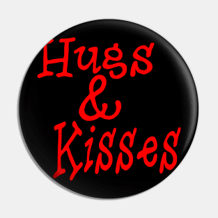 Hugs & Kisses Pin