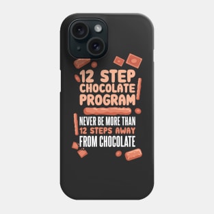 CHOCOLATE LOVERS: Chocolate Program Phone Case