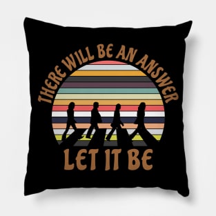 Let It Be Pillow