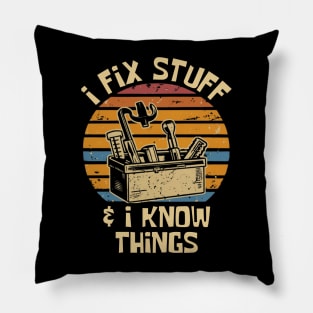 I fix stuff and i know things, Plumber Pillow