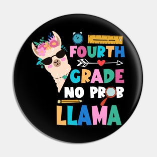 Fourth Grade Teacher 100th day of school No Prob Llama Pin