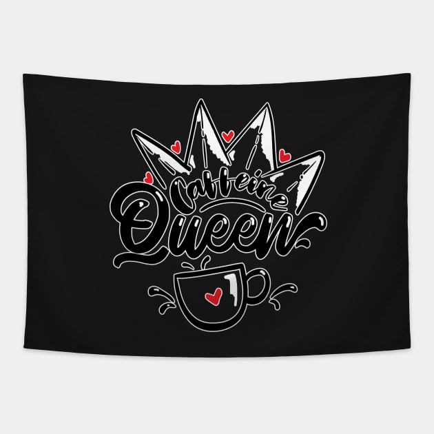 Caffeine Queen Coffee lover Tapestry by Redmanrooster