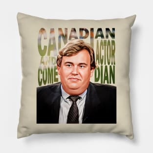 CANADIAN JHON CANDY Pillow