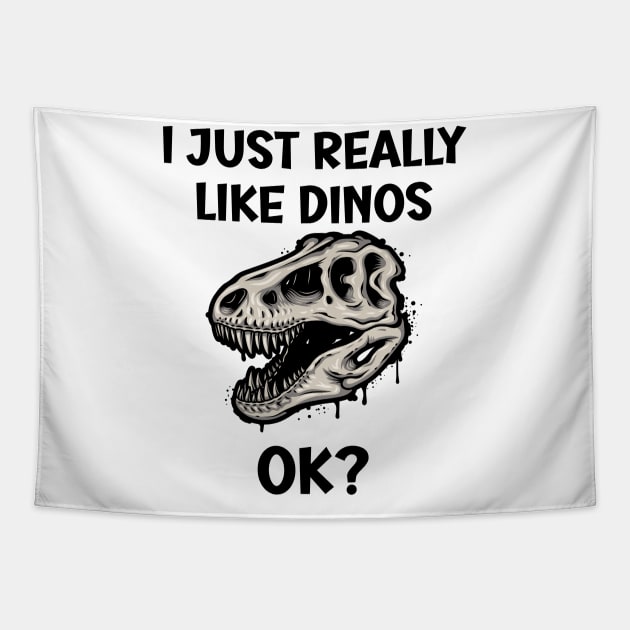 I just really like Dinos OK Tapestry by SavageArt ⭐⭐⭐⭐⭐