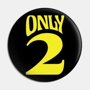 Only 2 Pin