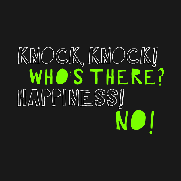 Happiness! No! by TheatreThoughts