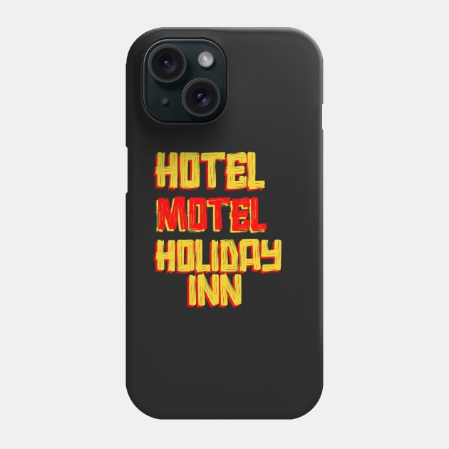 Hotel motel holiday inn Phone Case by ART-SHOP01