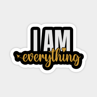 Couples Shirts I Am Everything Magnet