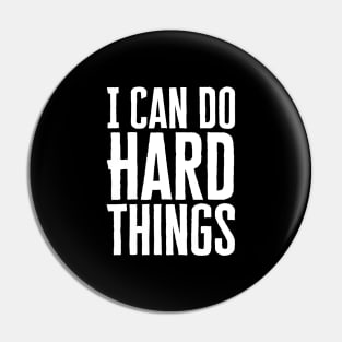 I Can Do Hard Things Pin