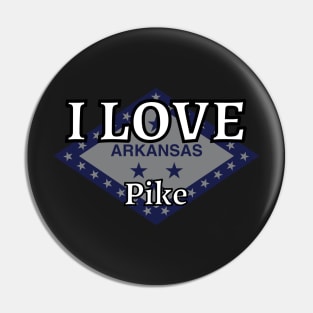 I LOVE Pike | Arkensas County Pin