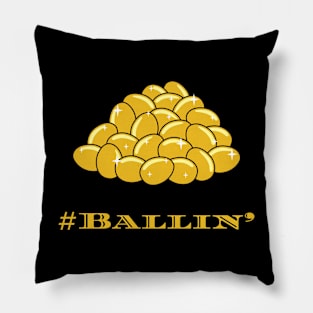 #Ballin Pillow