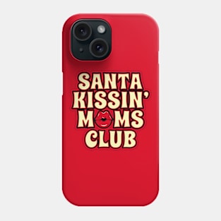 Funny Retro Christmas Kissing Moms Club Funny Xmas Gift For Moms Mothers Phone Case