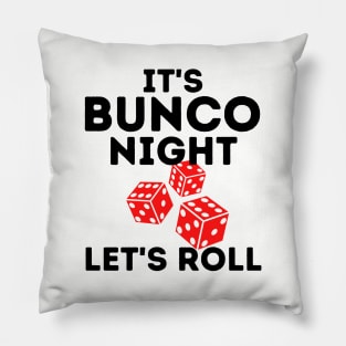 It's Bunco Night Let's Roll Bunco Prize Dice Pillow