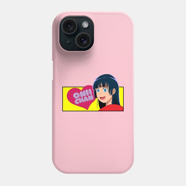 Onii chan Phone Case by TRYorDIE