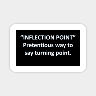 Banned Words Inflection Point Magnet