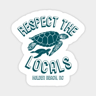 Respect the Locals Holden Beach, NC Sea Turtles Magnet