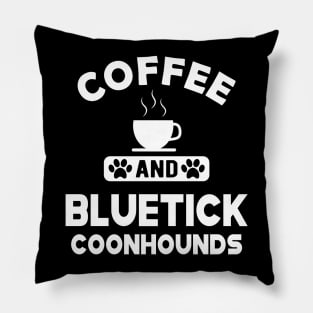 Bluetick coonhound - Coffee and bluetick coonhounds Pillow