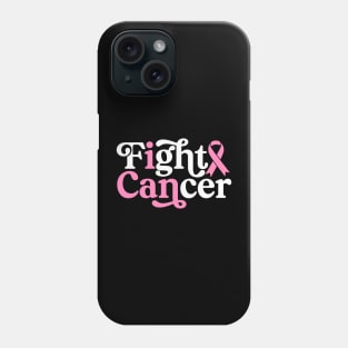 I Can Fight Cancer - Breast Cancer Support  - Survivor - Awareness Pink Ribbon Black Font Phone Case