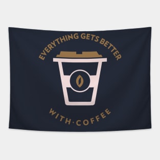 Everything Gets Better With Coffee Pink Tapestry