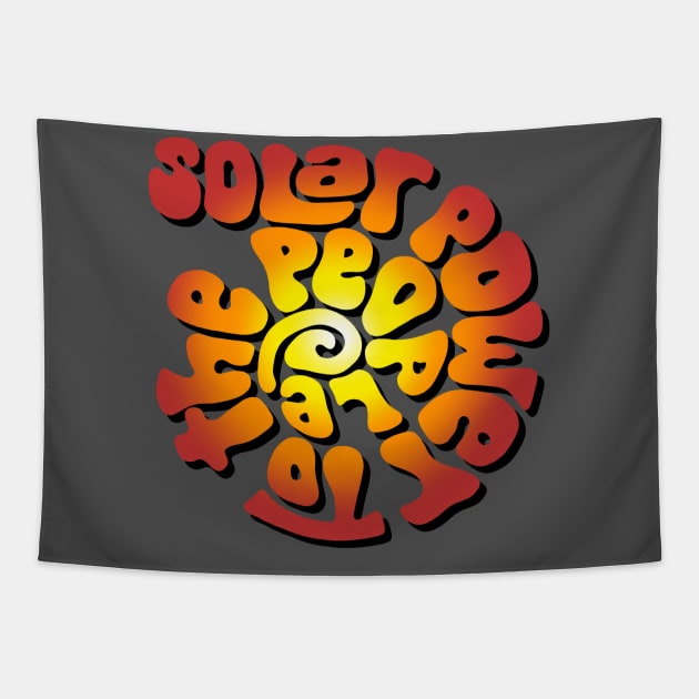 Solar Power to the People Word Art Tapestry by Slightly Unhinged