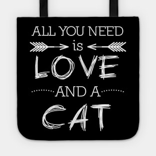 All you need is love and a cat #2 Tote