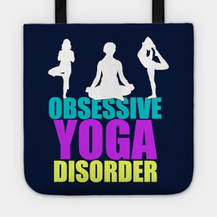 Obsessive Yoga Disorder Tote