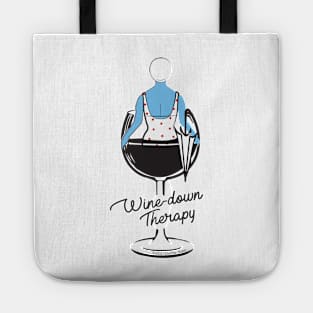 Wine-down Therapy -Dottie does series Tote