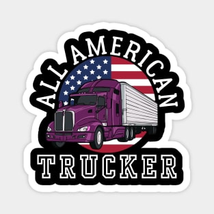 ALL AMERICAN TRUCKER PATRIOTIC 4TH OF JULY TRUCK DRIVER TEE Magnet