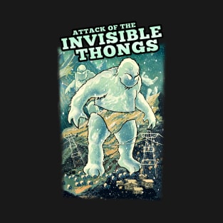 INVISIBLE THONGS T-Shirt