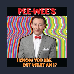 Pee-Wee's With Best Quotes And Beautiful Colorful Background T-Shirt