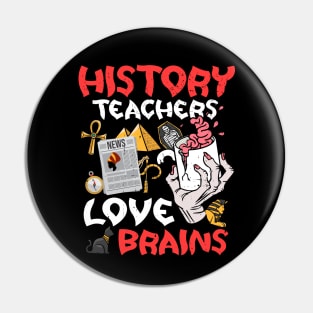 History Teachers  Love Brains Halloween Teachers Teaching Coffee Pin