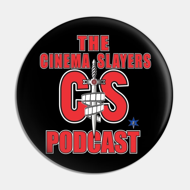 CS Main Pin by cinema_slayers_podcast