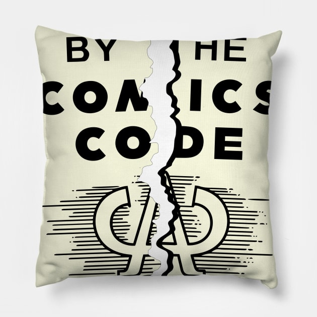 Comics Code RIP Pillow by Public Domain Comics