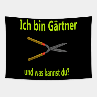 Ich bin Gärtner und was kannst du? Tapestry