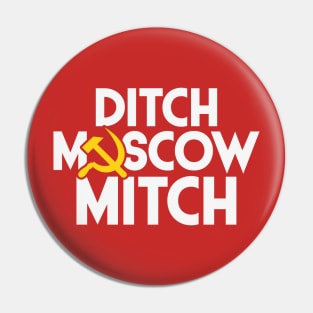 Ditch Moscow Mitch Pin