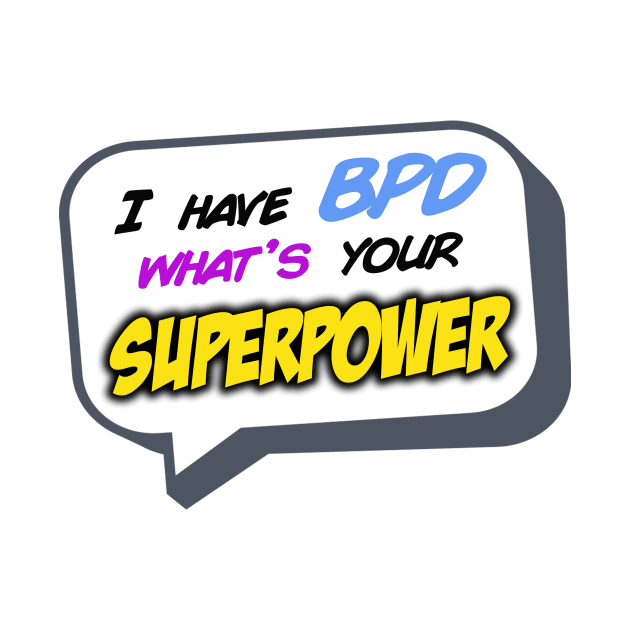 What's Your Superpower? by theborderlineproject