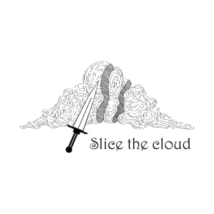 Slice the cloud T-Shirt