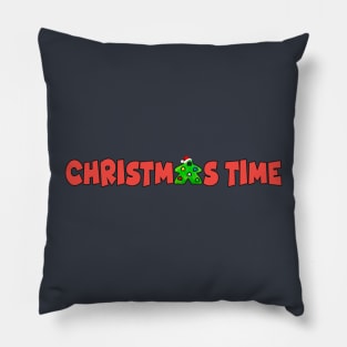 CHRISTMAS TIME Pillow