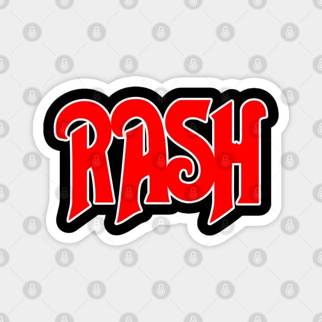 Don't Be Rash - The True Story of Rush Magnet by RetroZest