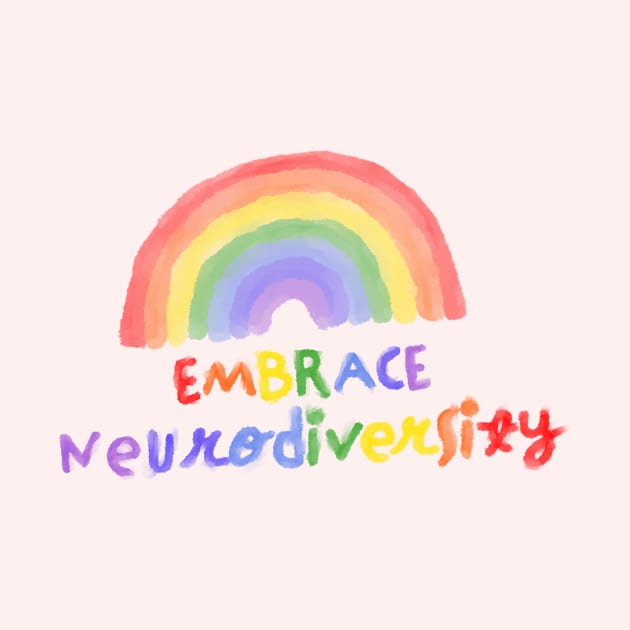 Embrace Neurodiversity Autism Awareness Rainbow by Inspyre