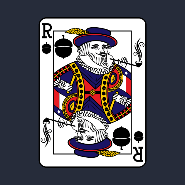 Sir Walter Raleigh Card by DirtyMack