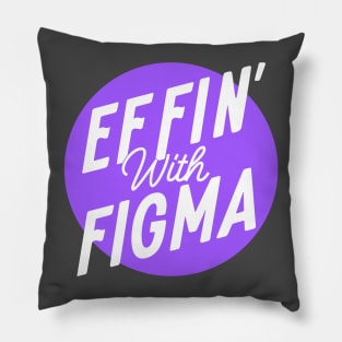 Effin' with Figma - Purple Logo Pillow