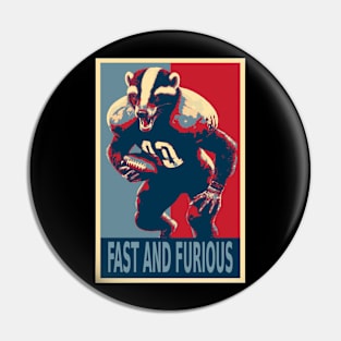 Fats And Furious Honey Badger American Football Player HOPE Pin