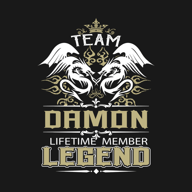 Damon Name T Shirt -  Team Damon Lifetime Member Legend Name Gift Item Tee by yalytkinyq