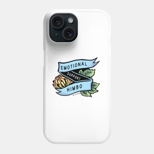 Emotional Support Himbo Phone Case