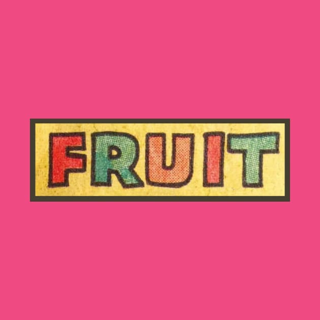 FRUIT by Eugene and Jonnie Tee's